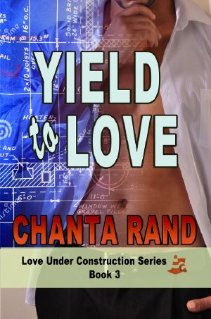 [Love Under Construction 03] • Yield to Love